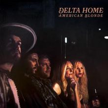 American Blonde to Release DELTA HOME EP, Join Candlebox Tour