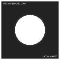 Jacob Brandt Shares Details About the Release of 1969: THE SECOND MAN Original Concep