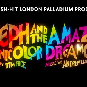 JOSEPH AND THE AMAZING TECHNICOLOR DREAMCOAT Returns To Milton Keynes Theatre This 