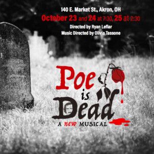 POE IS DEAD: A NEW MUSICAL To Receive Workshop With Starcatcher Theater