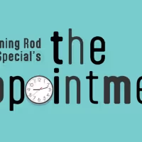 Lightning Rod Special to Present Return Engagement of THE APPOINTMENT at WP Theater…
