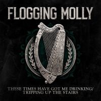Flogging Molly Release New Song 'These Times Have Got Me Drinking'