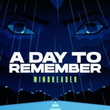 A Day To Remember Return With New Single & Music Video 'Mindreader'