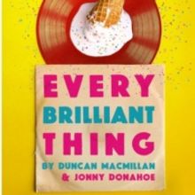 BWW Review: Suicide Isn't Painless, But It Can Be Funny: EVERY BRILLIANT THING at Sin