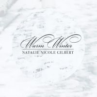 Natalie Nicole Gilbert Releases New Winter Album