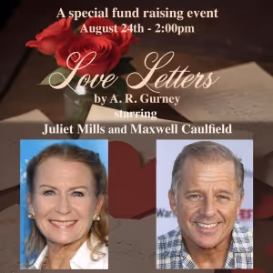 Juliet Mills and Maxwell Caulfield to Star in LOVE LETTERS at Theatre Forty