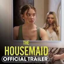 Video: Amanda Seyfried and Sydney Sweeney Star in Trailer for THE HOUSEMAID