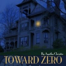 Richardson Theatre Centre Presents Agatha Christie's TOWARD ZERO