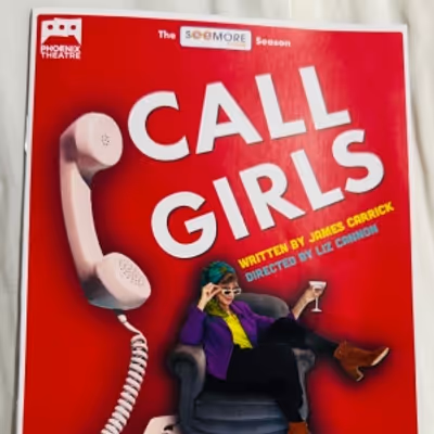 Review: CALL GIRLS BY JAMES CARRICK at THE PUMPHOUSE Theatre, Takapuna, Auckland