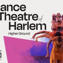HIGHER GROUND Will Make LA Premiere at Dance Theatre of Harlem's Soraya Debut