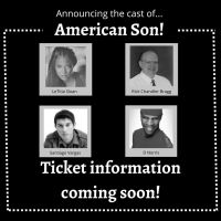 Live Arts Theatre Announces Full Cast For AMERICAN SON
