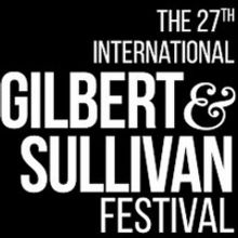 International Gilbert and Sullivan Festival Launches Online Platform With Streaming P