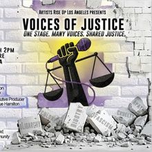 Artists Rise Up Los Angeles to Present VOICES OF JUSTICE Concert