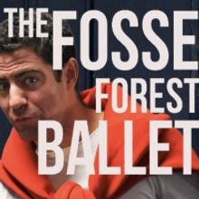THE FOSSE FOREST BALLET Announces Release Date and Launches Website