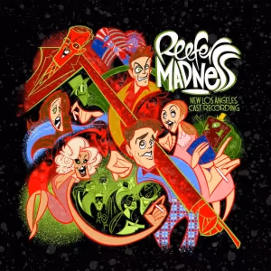 REEFER MADNESS: New Los Angeles Cast Recording Out Now on CD