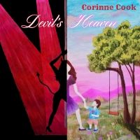 Corinne Cook Releases Single And Lyric Video 'Devil's Heaven' From YES I CAN Album