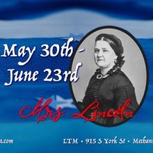 Review: MRS. LINCOLN at Little Theatre Of Mechanicsburg