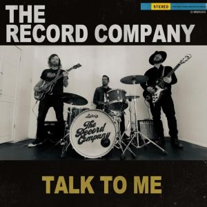 The Record Company To Release New Single 'Talk To Me'