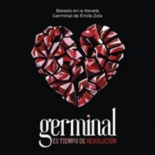 SORTEOS BWW: Te invitamos a ver GERMINAL en gira por España