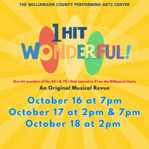 1960s and 1970s Revue ONE HIT WONDERFUL! is Coming to The Williamson County… Video