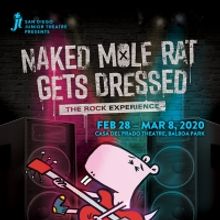 Junior Theatre Will Bring the San Diego Premiere of NAKED MOLE RAT GETS DRESSED to th