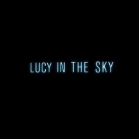 VIDEO: Watch the Trailer for Natalie Portman-Led LUCY IN THE SKY