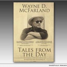 Author Wayne McFarland Releases TALES FROM THE DAY
