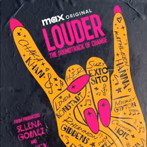 Video: Selena Gomez in LOUDER: THE SOUNDTRACK OF CHANGE Documentary Trailer