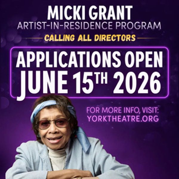 York Theatre to Open Applications for 2026 Micki Grant Artist-in-Residence Program Photo