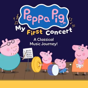 PEPPA PIG: MY FIRST CONCERT to Introduce Classical Music to Kids at Popejoy