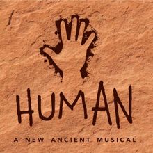 HUMAN: A New Ancient Musical to Make Stage Debut at 54 Below in October