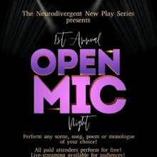 The Neurodivergent New Play Series Will Host First Annual Open-Mic Fundraiser