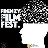 Barrio Independent Film Festival Presents FRENZY SHORT FILM FESTIVAL