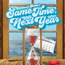 SAME TIME, NEXT YEAR To Begin Streaming Next Month