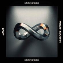 Jauz & Micah Martin Link Up on New Single 'Forever'