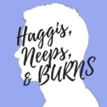 Edinburgh 2022: Review: HAGGIS, NEEPS, & BURNS, RSE Theatre