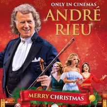 André Rieu's MERRY CHRISTMAS Concert Spectacular Coming to UK Cinemas