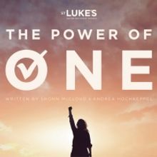 Theatre At St. Luke's Debuts Original Online Miniseries THE POWER OF ONE