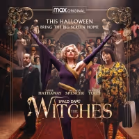 ROALD DAHL'S THE WITCHES Will Premiere on HBO Max