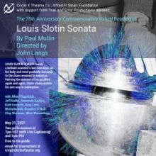 Circle X Theatre Co. Presents Two Virtual Readings Of LOUIS SLOTIN SONATA By Paul Mul