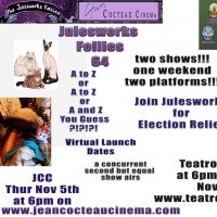 Julesworks Presents Follies #64 Election Relief