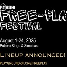 PlayGround's 2025 Free-Play Festival Returns to Potrero Stage This August