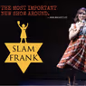 SLAM FRANK to Return This Fall to Off-Broadway's Orpheum Theatre