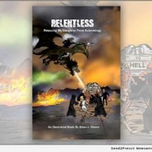 Brian J. Sheen Releases New Book RELENTLESS, RESCUING MY DAUGHTER FROM SCIENTOLOGY, A