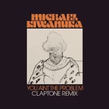 Claptone Remixes Michael Kiwanuka's 'You Ain't The Problem'