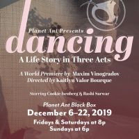 Planet Ant Theatre to Present World Premiere of DANCING