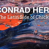 THE LATIN SIDE OF CHICK COREA Album From Conrad Herwig Out Now