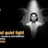 Video: Trailer Released For A SMALL AND QUIET LIGHT at Orange Tree Theatre