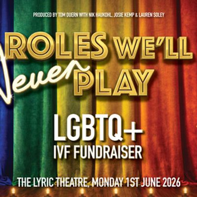 Alice Fearn, Kitty Scott-Claus, and More Will Perform in ROLES WE'LL NEVER PLAY Fundraiser