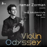 Violinist Itamar Zorman to Release VIOLIN ODYSSEY, A QUEST FOR NEW VIOLIN REPERTOIRE Interview